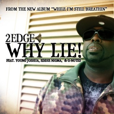 Why Lie feat. Young Joshua, Eddie Nigma & G-Notes