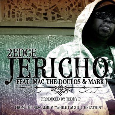 Jericho feat. Mac The Doulos & Mark J