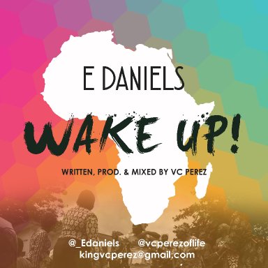 Wake Up - E Daniels