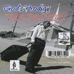 take-the-church-home-with-you-gods-prodigy-listen-cdbaby