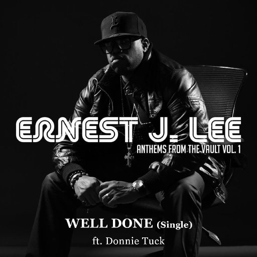 Ernest J. Lee - Well Done Single - Artwork