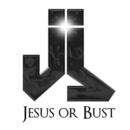 Jesus Or Bust!!!