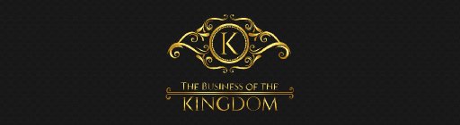 The Business of The Kingdom