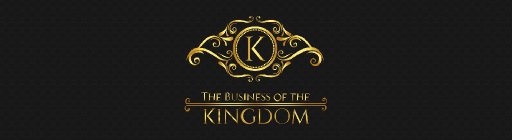 The Business of The Kingdom
