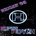 SUPER HOVAH