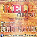 KELE CHUKWU (Feat. Uzorchriz)