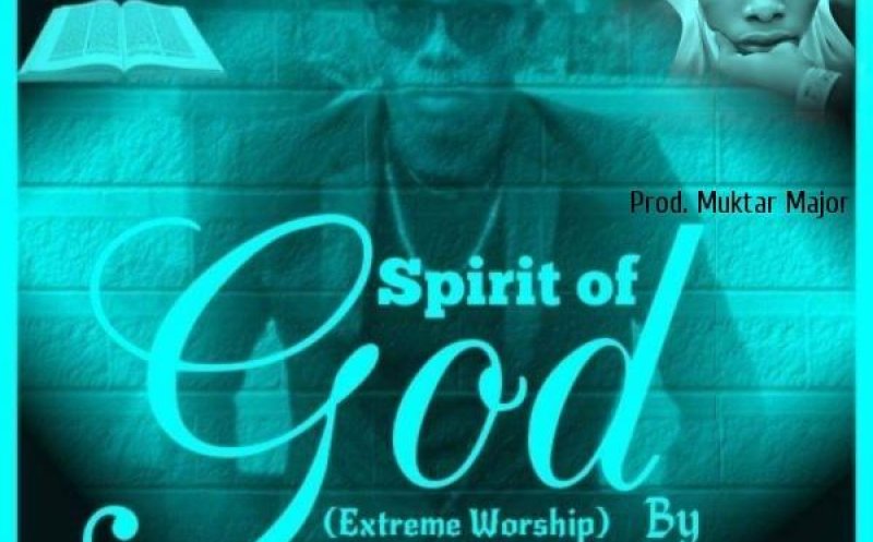 Spirit of God (Extreme Worship)